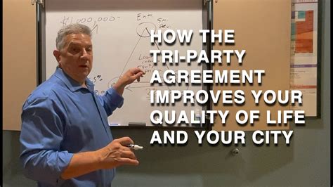 How The Tri Party Agreement Improves Your Quality Of Life And Your City