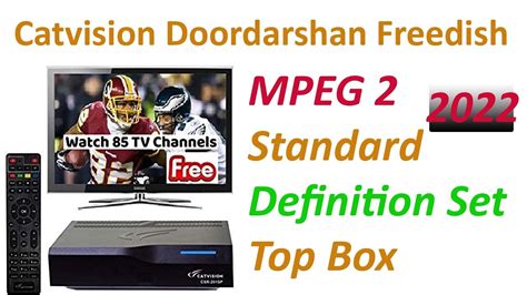 New Best Dth Set Top Box 2022 Catvision Doordarshan Freedish MPEG 2