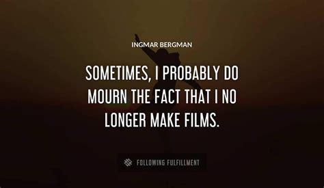 The Best Ingmar Bergman Quotes