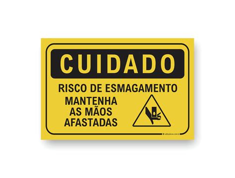 Placa Cuidado Risco De Esmagamento Mantenha As M Os Afastadas