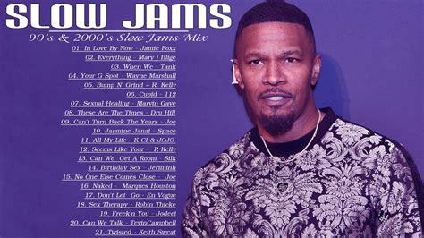 90s And 2000s Slow Jams Mix Jamie Foxx Joe Keith Sweat Tank Mary