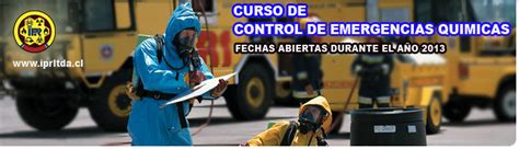 Curso De Control De Emergencias Químicas Ipr Instituto De Protección Radiológica E