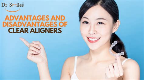 Advantages And Disadvantages Of Clear Aligners Dr Smiles Hyderabad