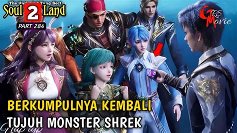 Berkumpulnya Kembali Tujuh Monster Shrek Dunia Roh Episode