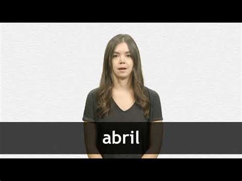Traducción en inglés de “ABRIL” | Collins Diccionario español-inglés