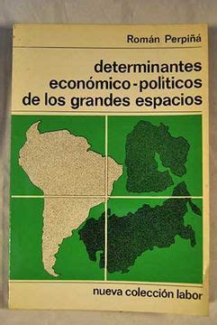 Libro Determinantes Econ Mico Pol Tico De Los Grandes Espacios De Perpi