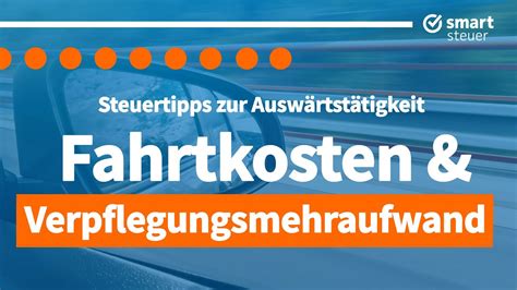 Steuertipp Fahrtkosten Verpflegungsmehraufwand Bei Ausw Rtst Tigkeit