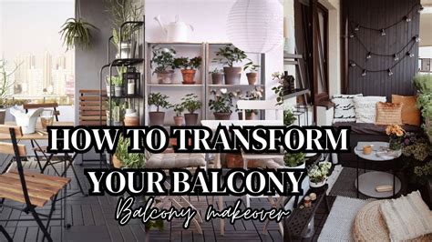 How To Transform Your Balcony Balcony Makeover YouTube