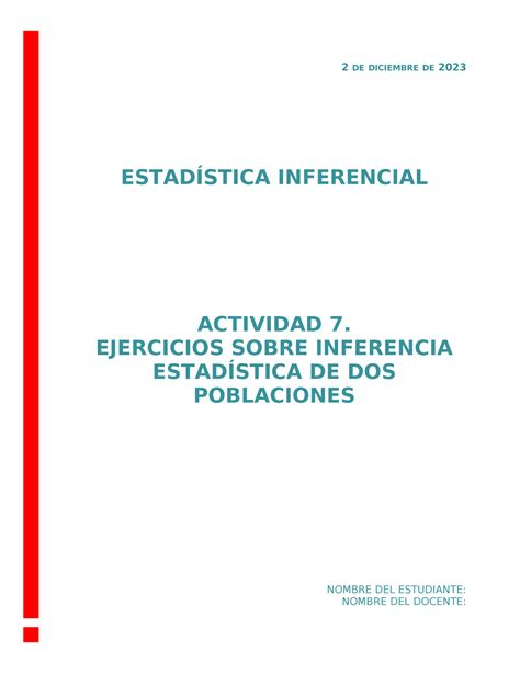 A7 Ejercicios Estadística Inf EstadÍstica Inferencial Actividad 7 Ejercicios Sobre Inferencia