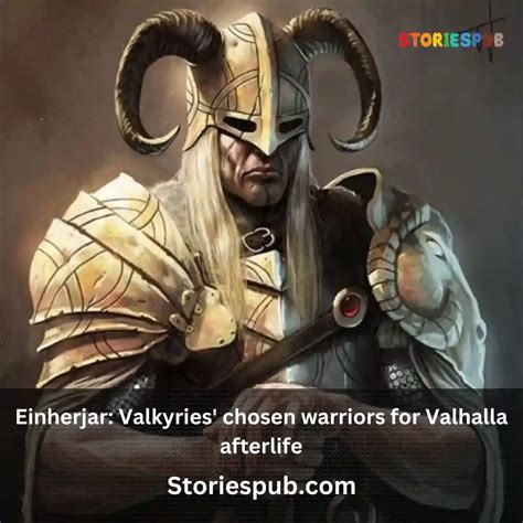 Einherjar Valkyries Chosen Warriors For Valhalla Afterlife Storiespub