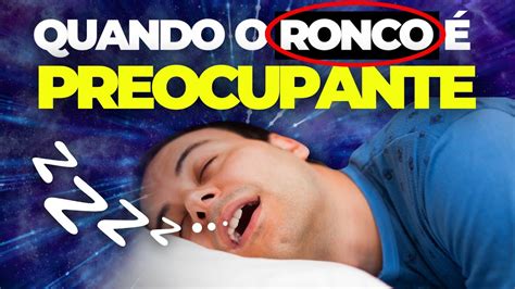 Como Parar De Roncar E Dormir Melhor Youtube