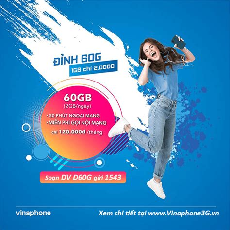 Tổng hợp các gói cước 4G Vinaphone 2GB ngày 60GB tháng mới nhất 2022