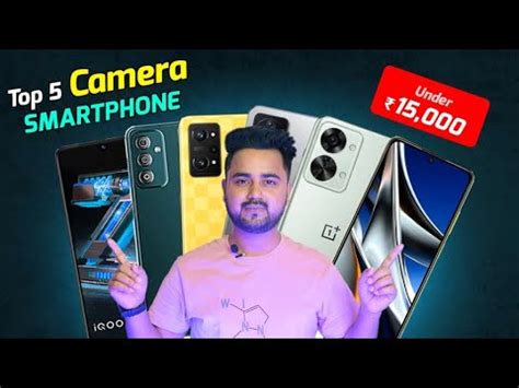 Top Best Camera Mobile Phones Under In India Best Camera