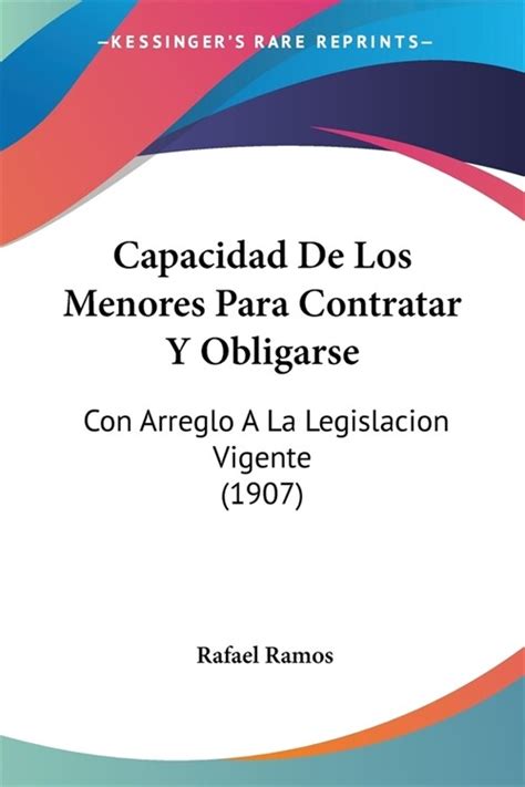 Capacidad De Los Menores Para Contratar Y Obligarse Con Arreglo A