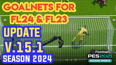 Pes New Update Goalnets For Fl Fl Season Youtube