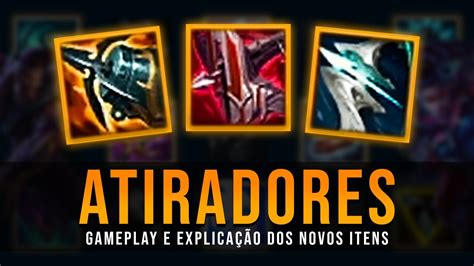 Gameplay E Explica O Dos Novos Itens De Atiradores Adc Nova