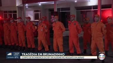 Bom Dia DF Bombeiros do DF vão ajudar nas buscas em Brumadinho MG