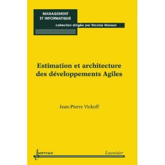 Estimation Et Architecture Des D Veloppements Agiles Broch Jean