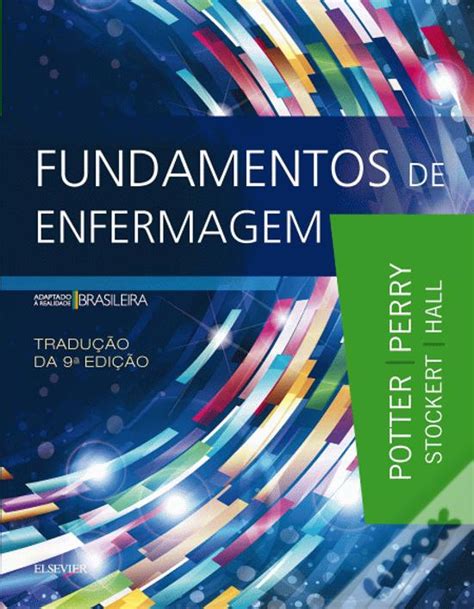 Potter Fundamentos De Enfermagem De Anne Griffin Perry E Patricia A