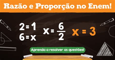 Razão e proporção Revisão de Matemática para o Enem