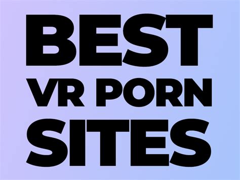 Best Vr Porn Sites Games Sex Toys How To Watch And Faq R Oculusnsfw