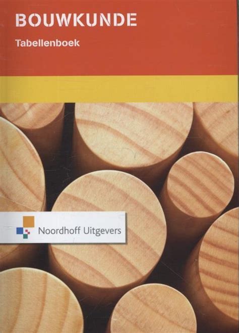 Bouwkunde Tabellenboek 9789001820909 A H L G Bone Boeken Bol