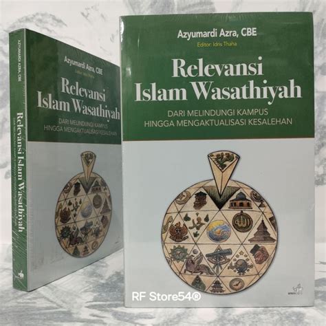 Jual Buku Relevansi Islam Wasathiyah Dari Melindungi Kampus Hingga