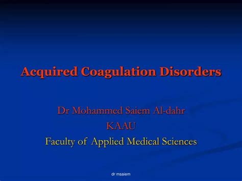 Ppt Acquired Coagulation Disorders Powerpoint Presentation Free