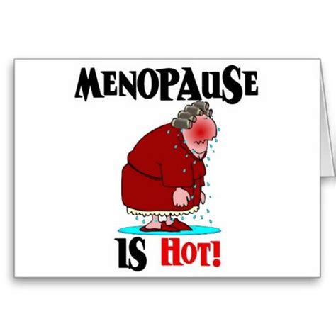 24 best Hot flashes/Menopause images on Pinterest | Menopause humor ...