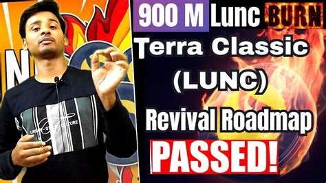 Terra Classic News Today Lunc 900M Burn Terra Classic LUNC To 1