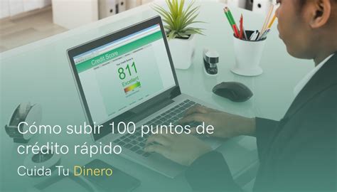 C Mo Subir Puntos De Cr Dito R Pido Cuida Tu Dinero