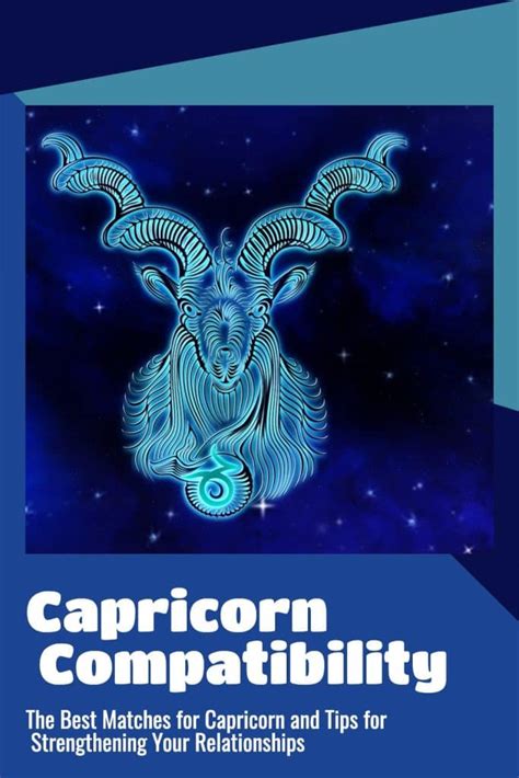 Capricorn Compatibility: The Best Matches for Capricorn and Tips for ...