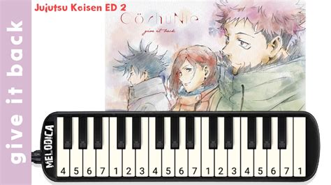 Jujutsu Kaisen Ed Give It Back Melodica Pianika Tutorial Youtube