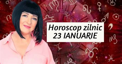 Horoscop Zilnic 23 IANUARIE Cu Neti Sandu Nativii Care Se Bucura