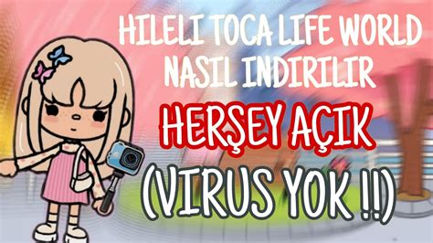 TOCA LIFE WORLD NASIL HILELI INDIRILIR GUVENLI Herşey açık