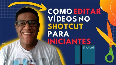 Como Editar V Deo No Shotcut Comoeditarv Deos Youtube