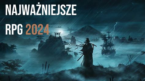 RPG 2024 Najważniejsze premiery gier RPG na PC i konsole