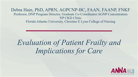 Evaluation Of Patient Frailty And Implications For Care American