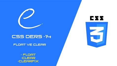 CSS DERSLERİ DERS 14 FLOAT VE CLEAR ÖZELLİKLERİ YouTube