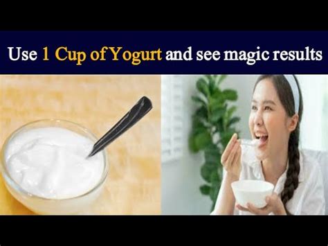 Use Cup Of Yogurt And See Benefits Dahi K Fayde Youtube