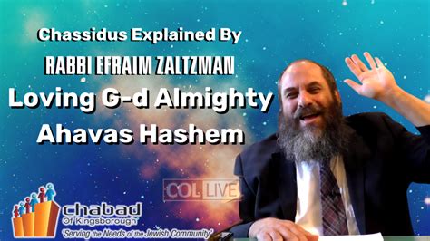 Chassidus Explained Loving G D Almighty