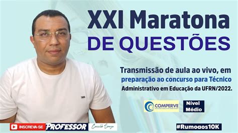 Prof Cassildo Souza Xxi Maratona De Quest Es Banca Comperve M Dio