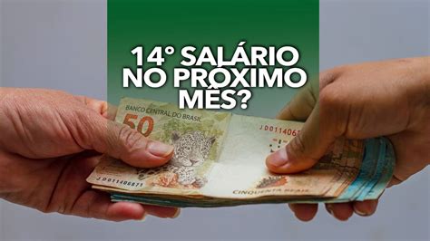 Pagamentos Do 14º SalÁrio Podem Sair No Próximo Mês Confira