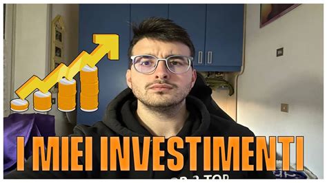 I MIEI INVESTIMENTI Gennaio 2023 YouTube