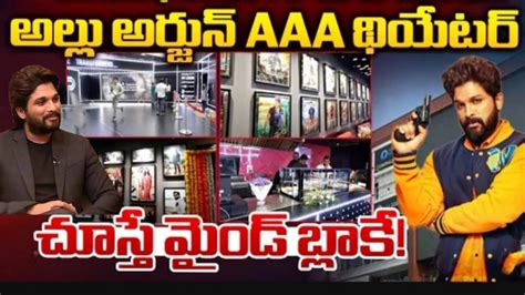 Allu Arjun Theatre Inside Exclusive Aaa Cinemas Asian Satyam Mall