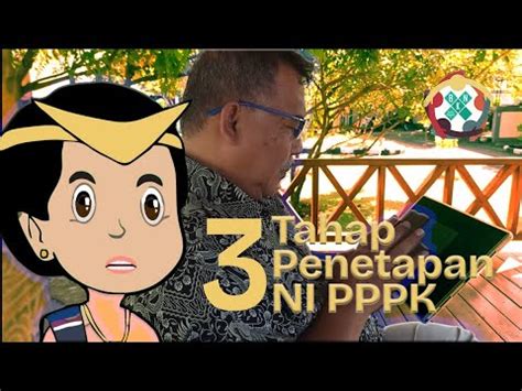 3 Tahap Penetapan NI PPPK Kanreg X BKN YouTube