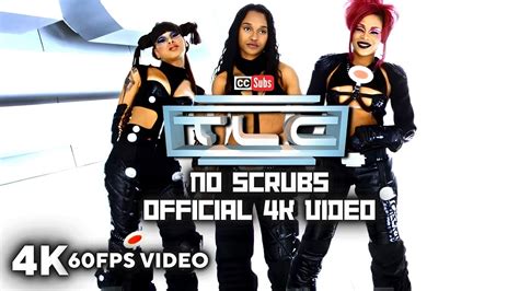 Tlc No Scrubs Official K Fps Video Youtube