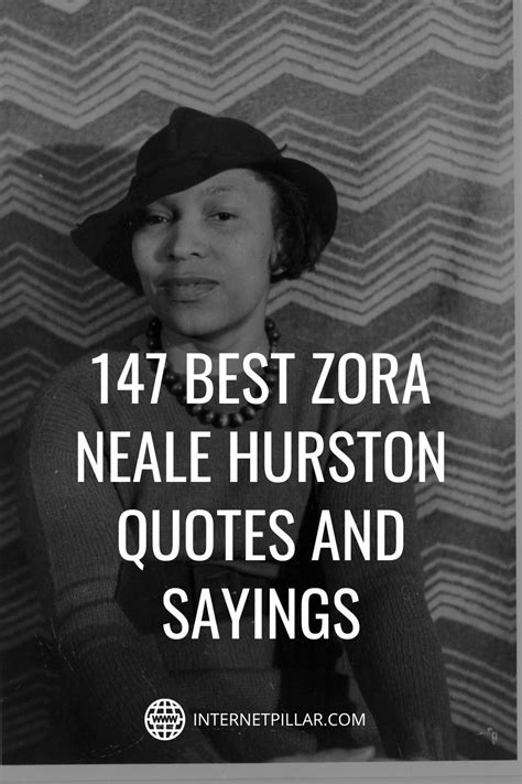 147 Zora Neale Hurston Quotes And Sayings