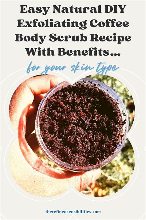 Quick And Easy Diy Exfoliating Body Scrub Coffee Body Scrub Recipe With Benefits In 2022