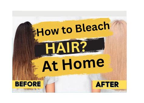 How To Bleach Hair At Home Simple Guide At Couture Hair Pro